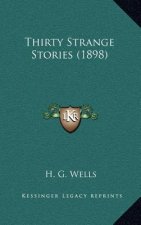 Thirty Strange Stories (1898)