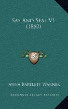 Say and Seal V1 (1860)