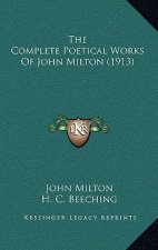 The Complete Poetical Works of John Milton (1913)