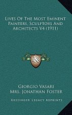 Lives of the Most Eminent Painters, Sculptors and Architects V4 (1911)