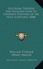 Doctrinal Treatises and Introductions to Different Portions of the Holy Scriptures (1848)