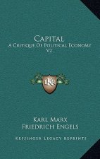 Capital: A Critique of Political Economy V2: The Process of Circulation of Capital (1908)