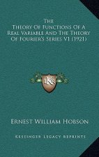 The Theory of Functions of a Real Variable and the Theory of Fourier's Series V1 (1921)