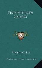 Proximities of Calvary