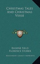 Christmas Tales and Christmas Verse