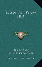 Edison As I Know Him