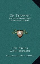 On Tyranny: An Interpretation of Xenophon's Hiero