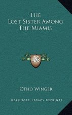 The Lost Sister Among the Miamis