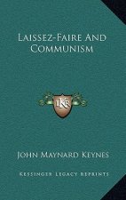 Laissez-Faire and Communism