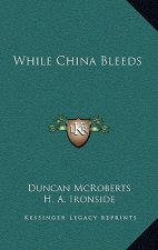 While China Bleeds