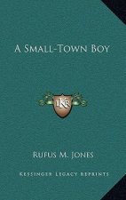 A Small-Town Boy