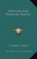 Spiritual and Physical Health