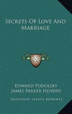 Secrets of Love and Marriage