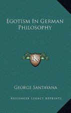 Egotism in German Philosophy