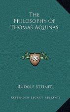 The Philosophy of Thomas Aquinas