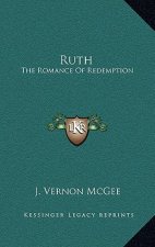 Ruth: The Romance of Redemption