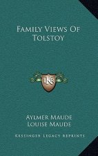 Family Views of Tolstoy