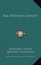 Bar Nothing Ranch