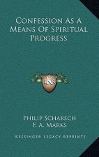 Confession as a Means of Spiritual Progress