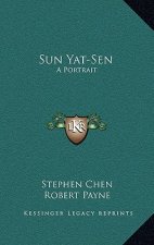 Sun Yat-Sen: A Portrait