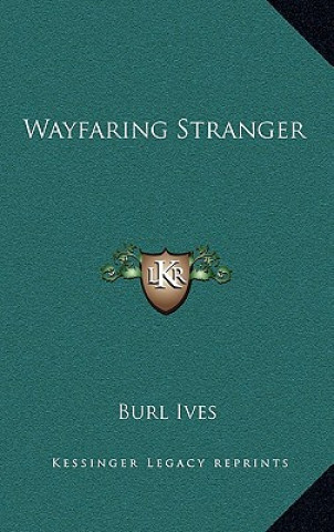 Wayfaring Stranger