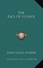 The Face of Silence