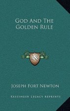 God and the Golden Rule