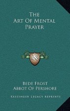 The Art of Mental Prayer