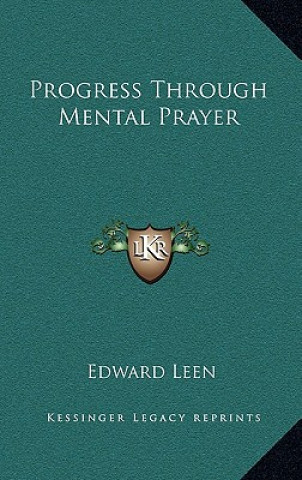 Progress Through Mental Prayer