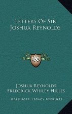 Letters of Sir Joshua Reynolds