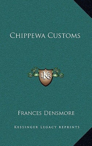 Chippewa Customs