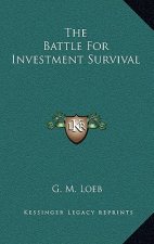The Battle for Investment Survival