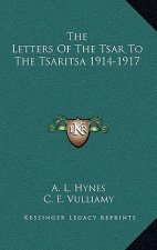 The Letters of the Tsar to the Tsaritsa 1914-1917