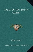 Tales of an Empty Cabin