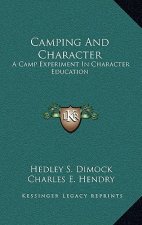 Camping and Character: A Camp Experiment in Character Education