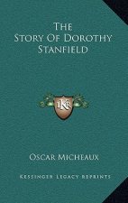 The Story Of Dorothy Stanfield