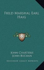 Field Marshal Earl Haig