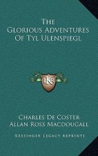 The Glorious Adventures of Tyl Ulenspiegl