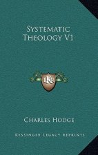 Systematic Theology V1
