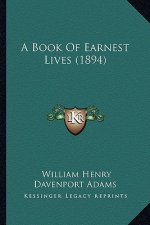 A Book of Earnest Lives (1894)