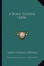 A Born Soldier (1894)