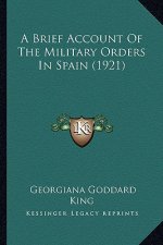 A Brief Account of the Military Orders in Spain (1921)