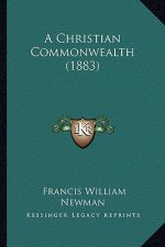 A Christian Commonwealth (1883)