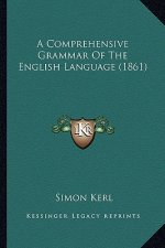 A Comprehensive Grammar of the English Language (1861)