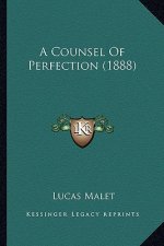 A Counsel of Perfection (1888)