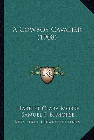 A Cowboy Cavalier (1908)