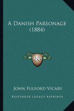 A Danish Parsonage (1884)