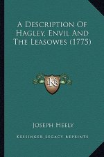 A Description of Hagley, Envil and the Leasowes (1775)