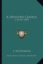 A Devoted Couple: A Novel (1894)