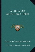 A Filha Do Arcediago (1868)